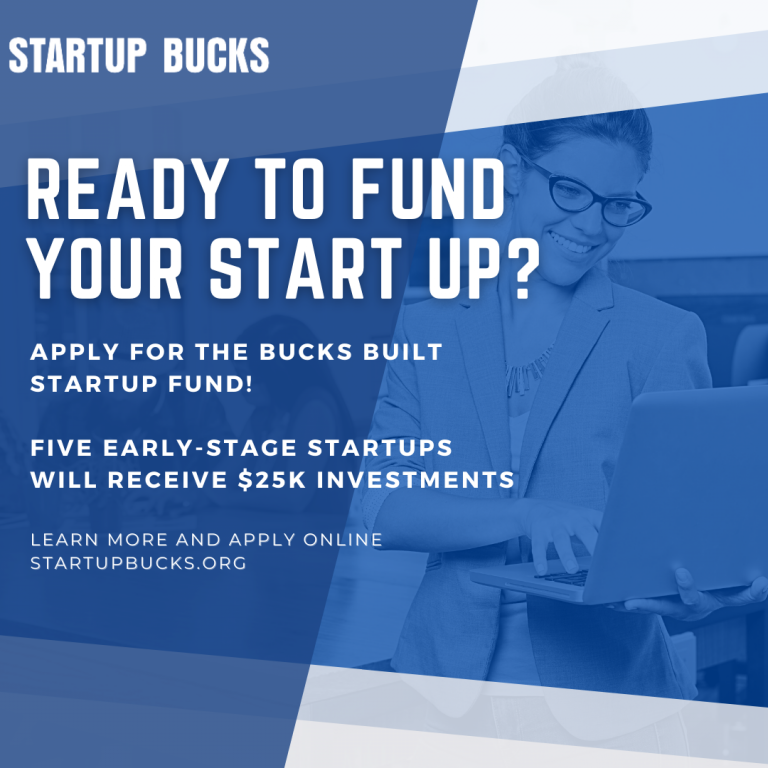 Bucks Built Startup Fund application deadline is June 30