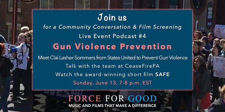 Force For Good presents screening, discussion on gun violence prevention